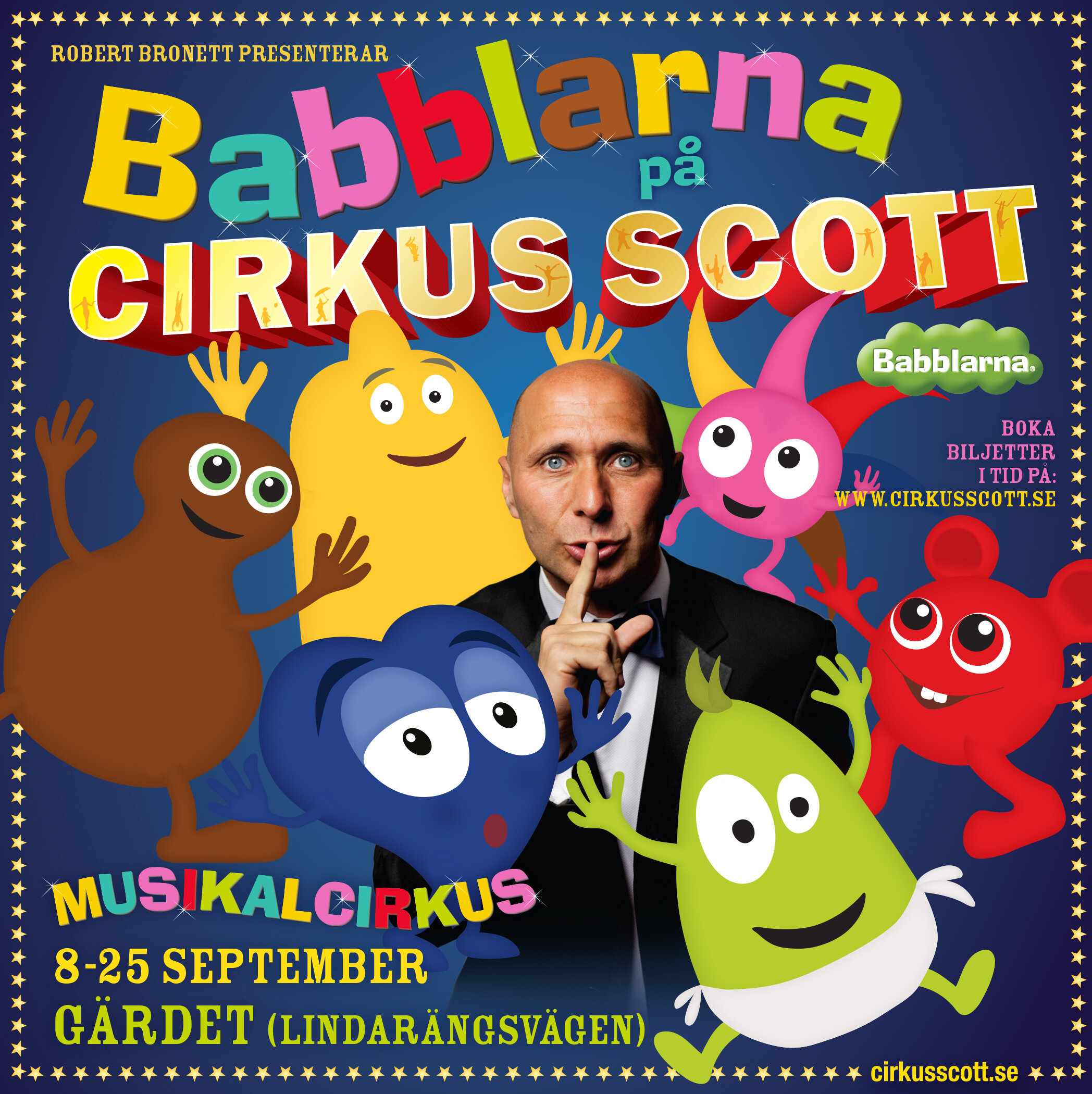 2016 "Babblarna på Cirkus Scott" (scenmanus)