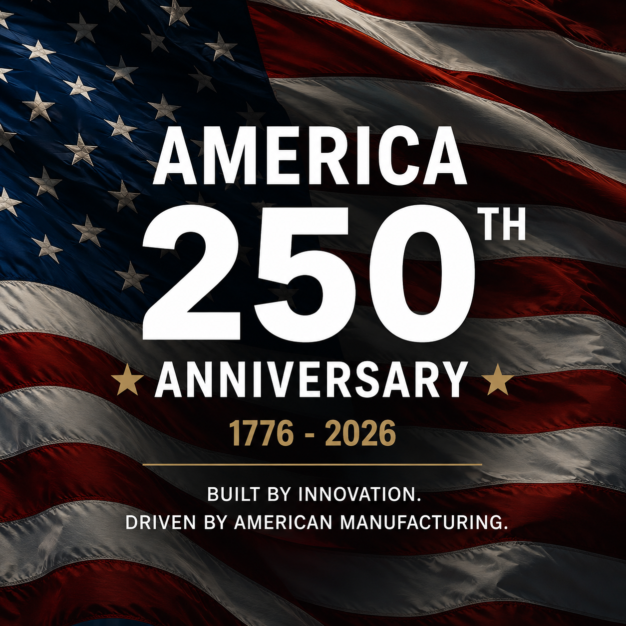 America at 250: How U.S. Manufacturing Continues to Drive Innovation, Engineering, and the Future of Automotive Automation