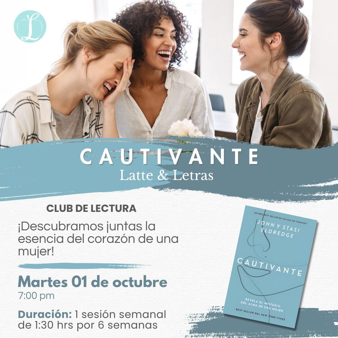CAUTIVANTE Latte y Letras Club de Lectura