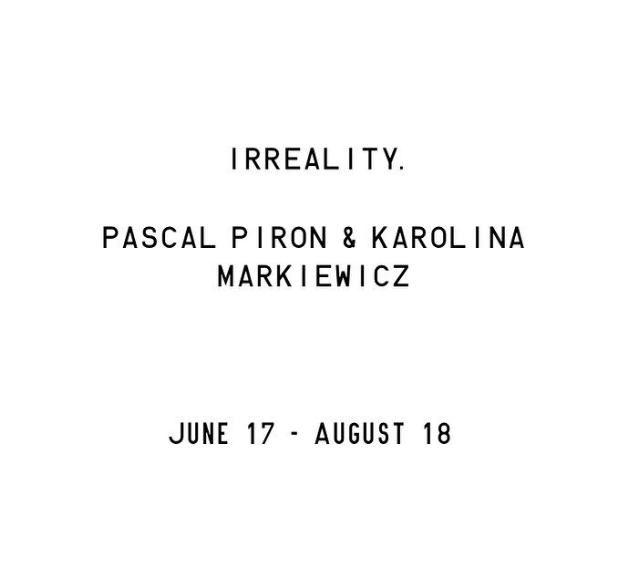 Opening tomorrow! Irreality, a new work by @karolinamarkiewiczpascalpiron. On view 17 June - 18 August at 63 Orchard Street and online at liar-nyc.com 🌻
