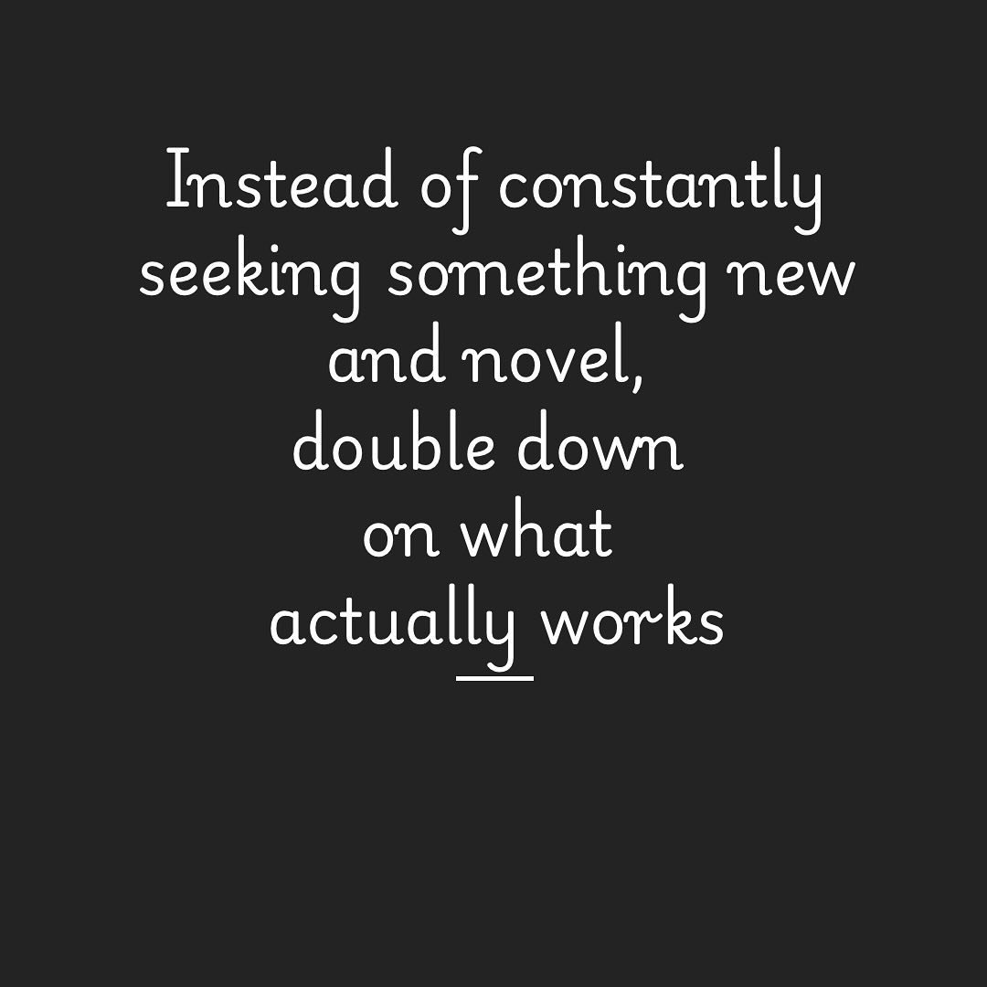 I ❤️this. There is so much temptation out there with new classes, new fads, and empty promises. Turn off the noise, stick to what works, and commit yourself to it for the long haul. 
#1 on that list should be (heavy) weight training, 3-4x week!