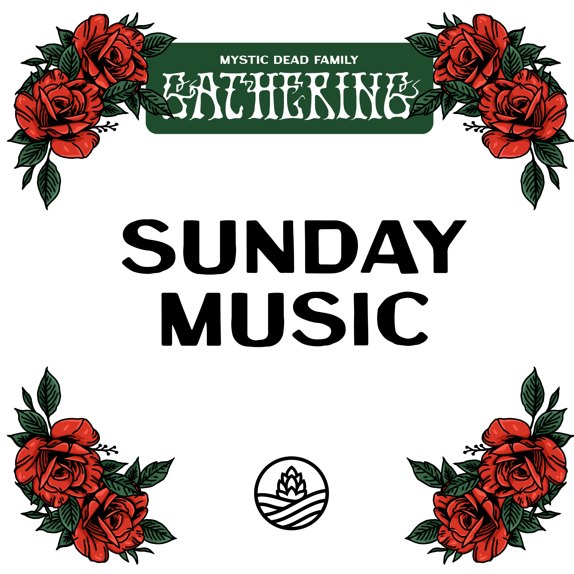 A decorative poster with floral borders, featuring red roses and green leaves, and the words 'Mystic Dead Family' and 'Gathering' with additional text in a stylized font.