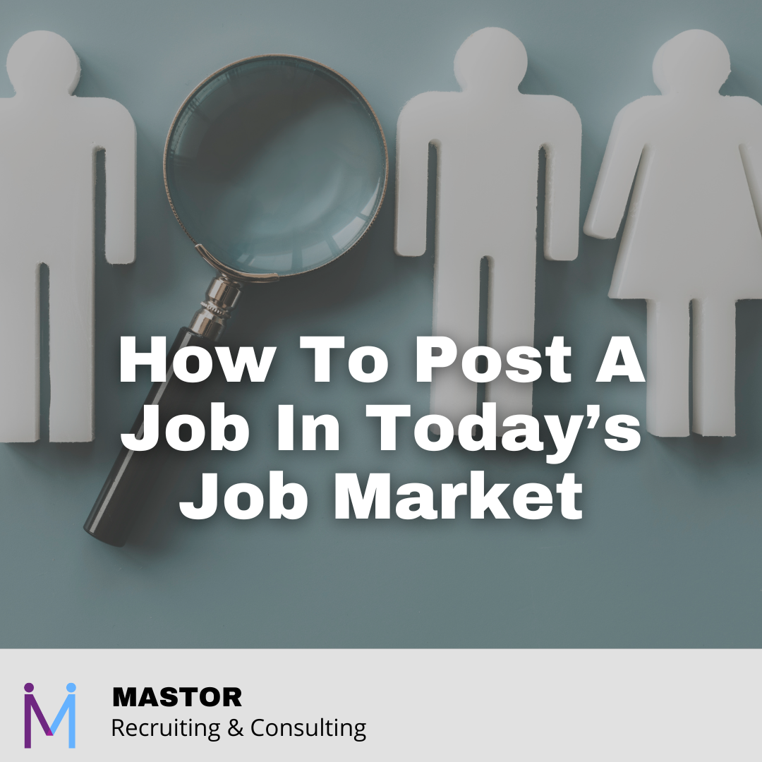 How To Post A Job In This Job Market