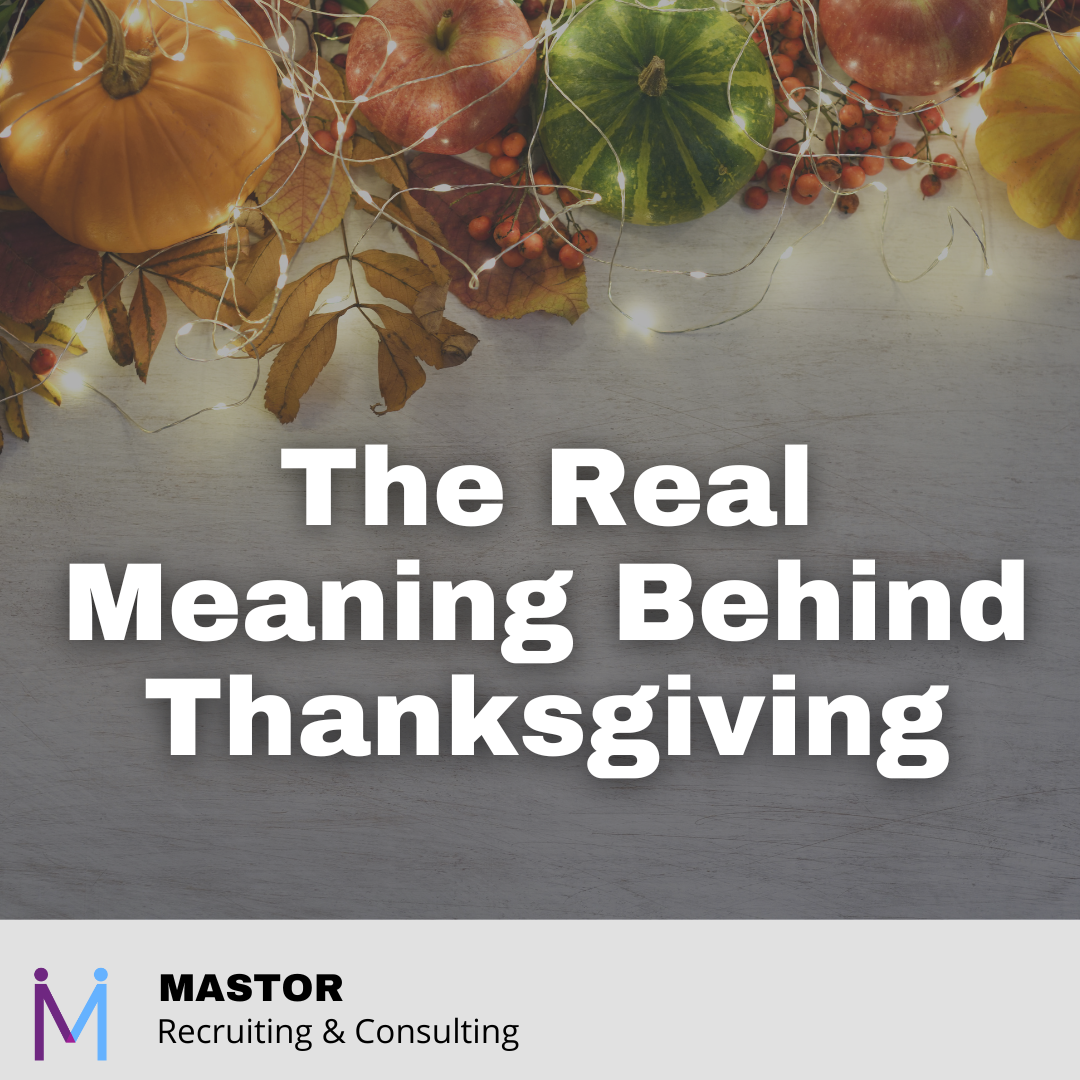 The Real Meaning Behind Thanksgiving