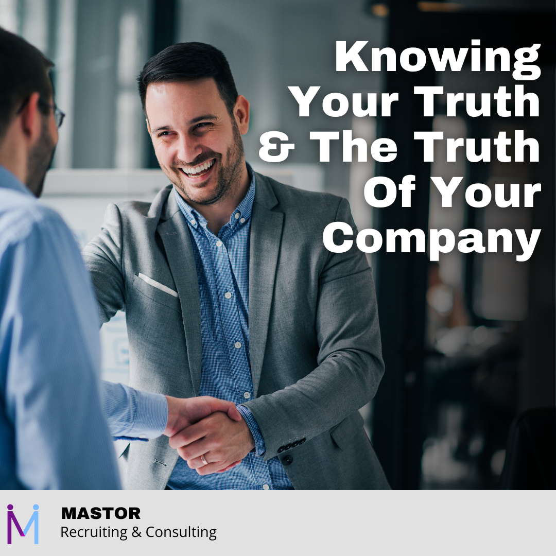 Knowing Your Truth &amp; The Truth Of Your Company
