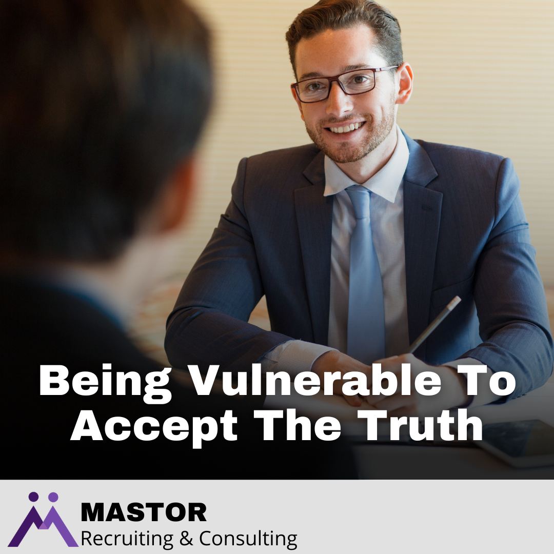Being Vulnerable To Accept The Truth