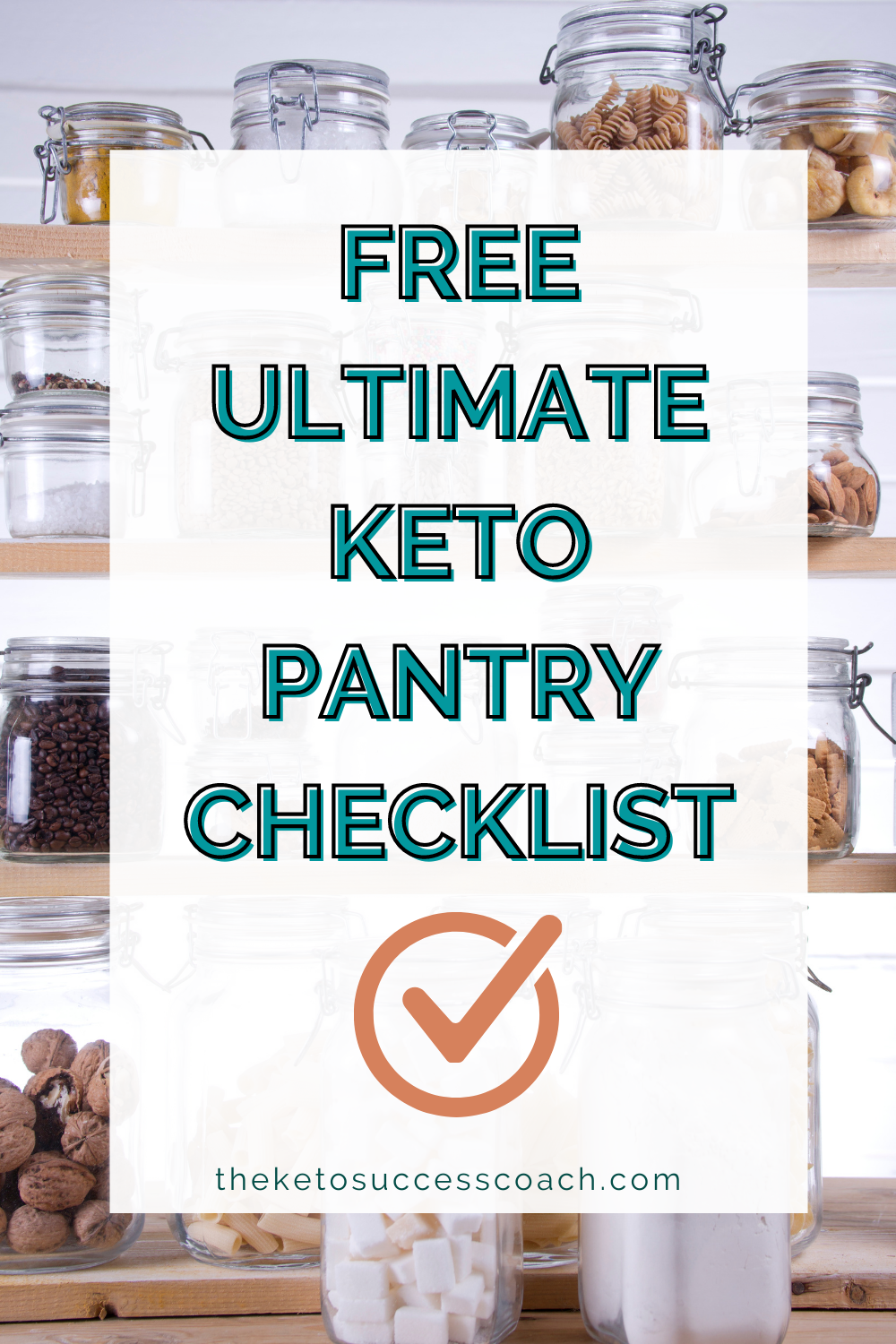FREE Ultimate Keto Pantry Checklist — THE KETO SUCCESS COACH
