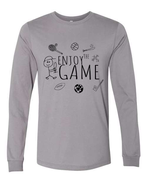 Enjoy the Game - Adult Long Sleeve T