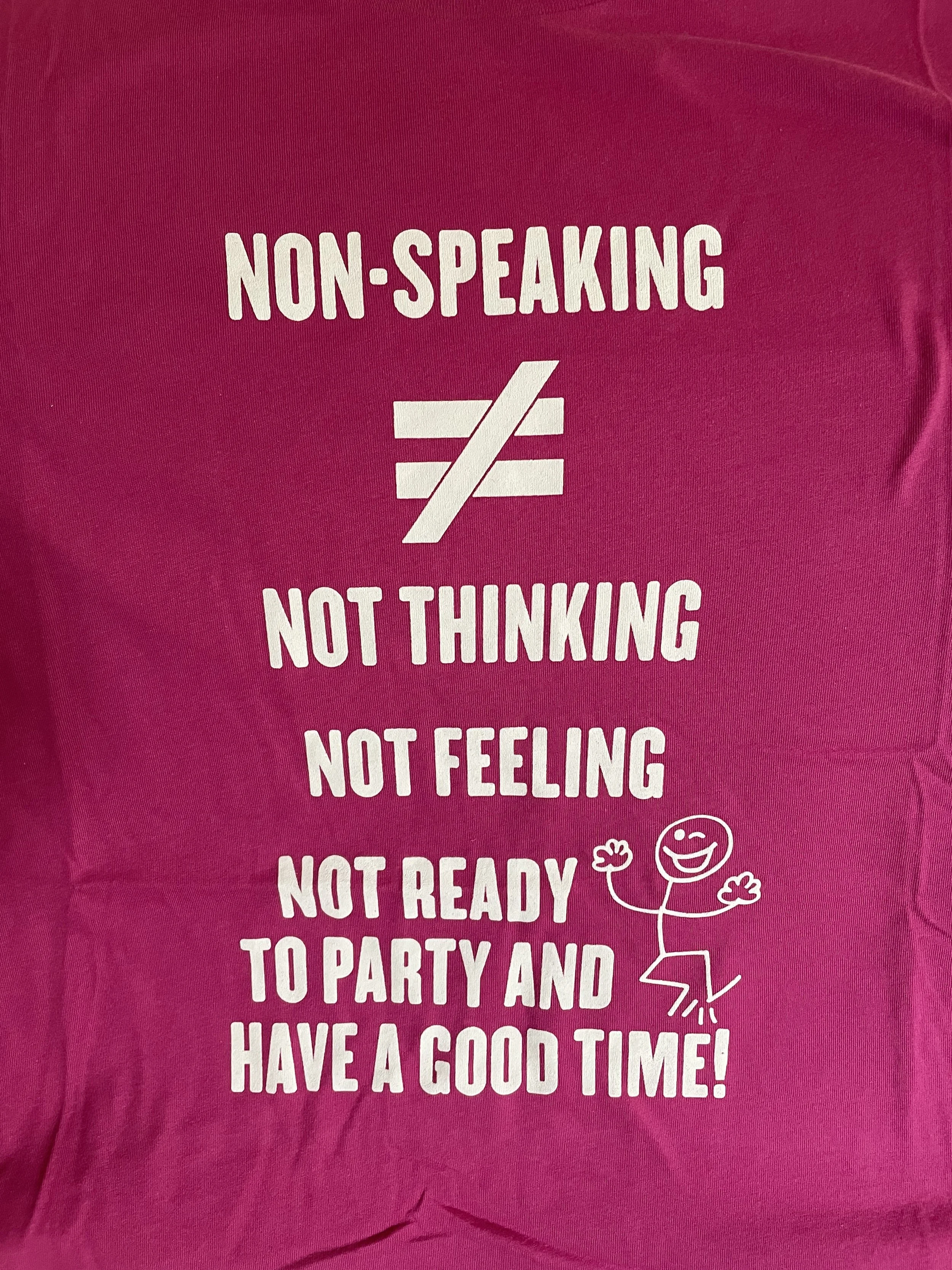 Non-Speaking Adult T-shirt