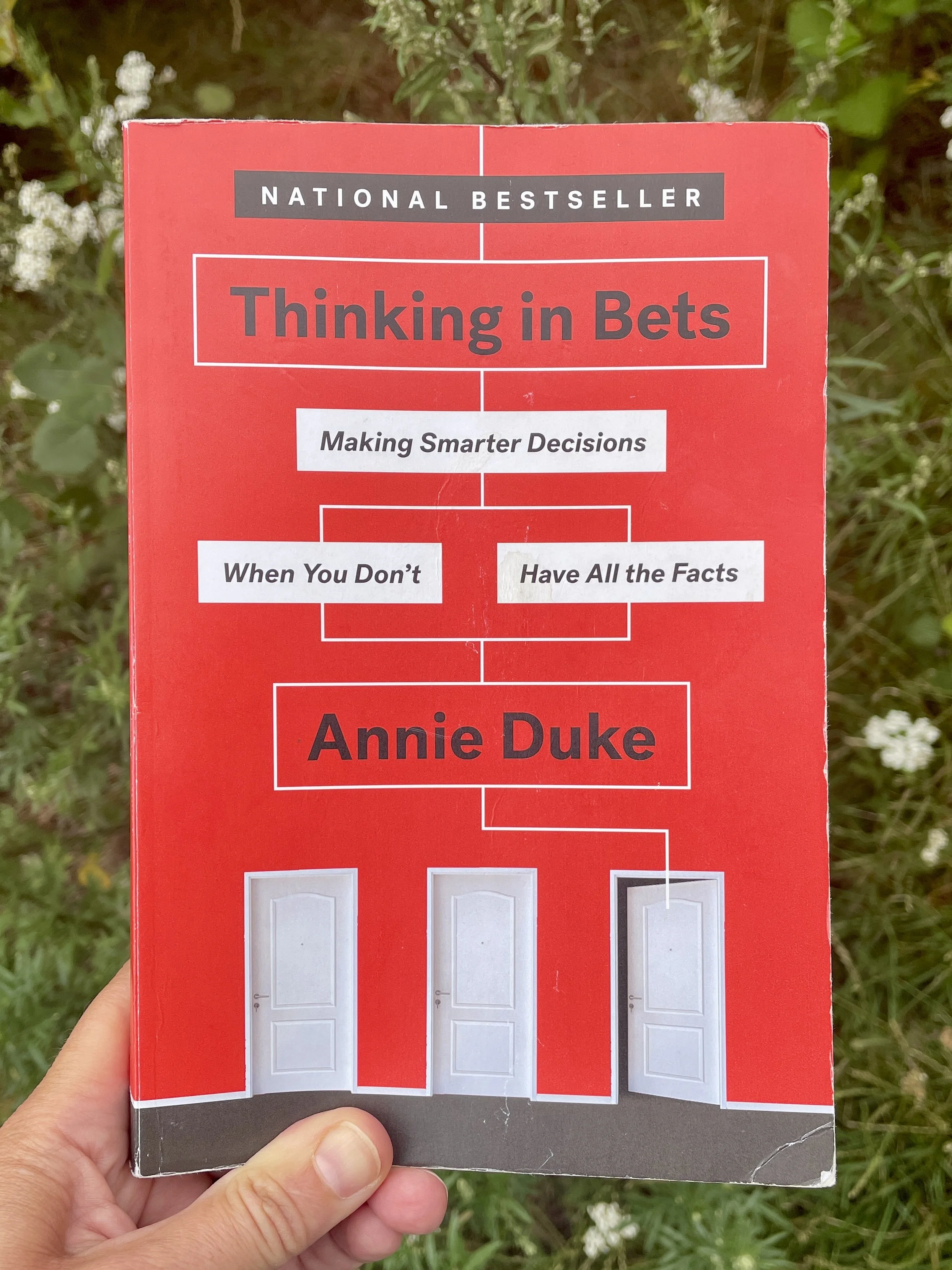 My main takeaways from Thinking in bets: making better decisions under uncertainty