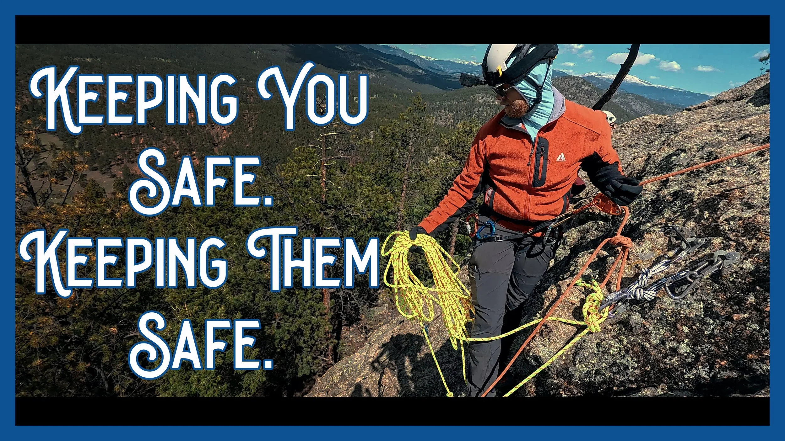 Setting a Top Rope on a Ledge: Keeping You and the Climbers SAFE