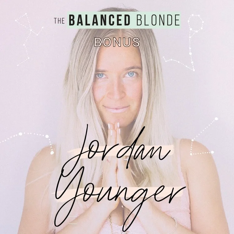 The Balanced Blonde Jordon Younger Podcast