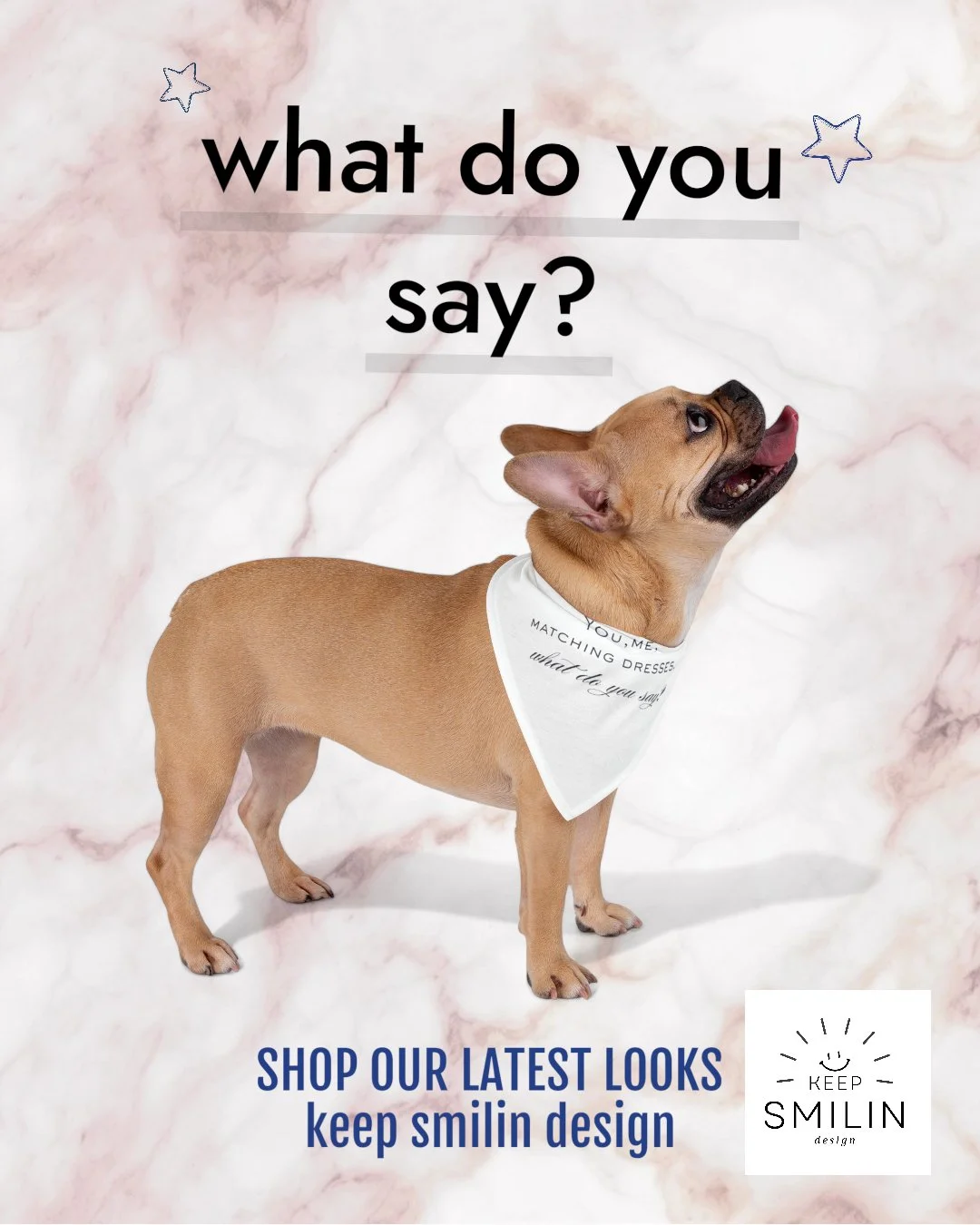 &ldquo;Dog-approved. Human-adored. 🐾
✨ New arrivals at Keep Smilin Design.
What do you say &mdash; ready to shop?&rdquo;