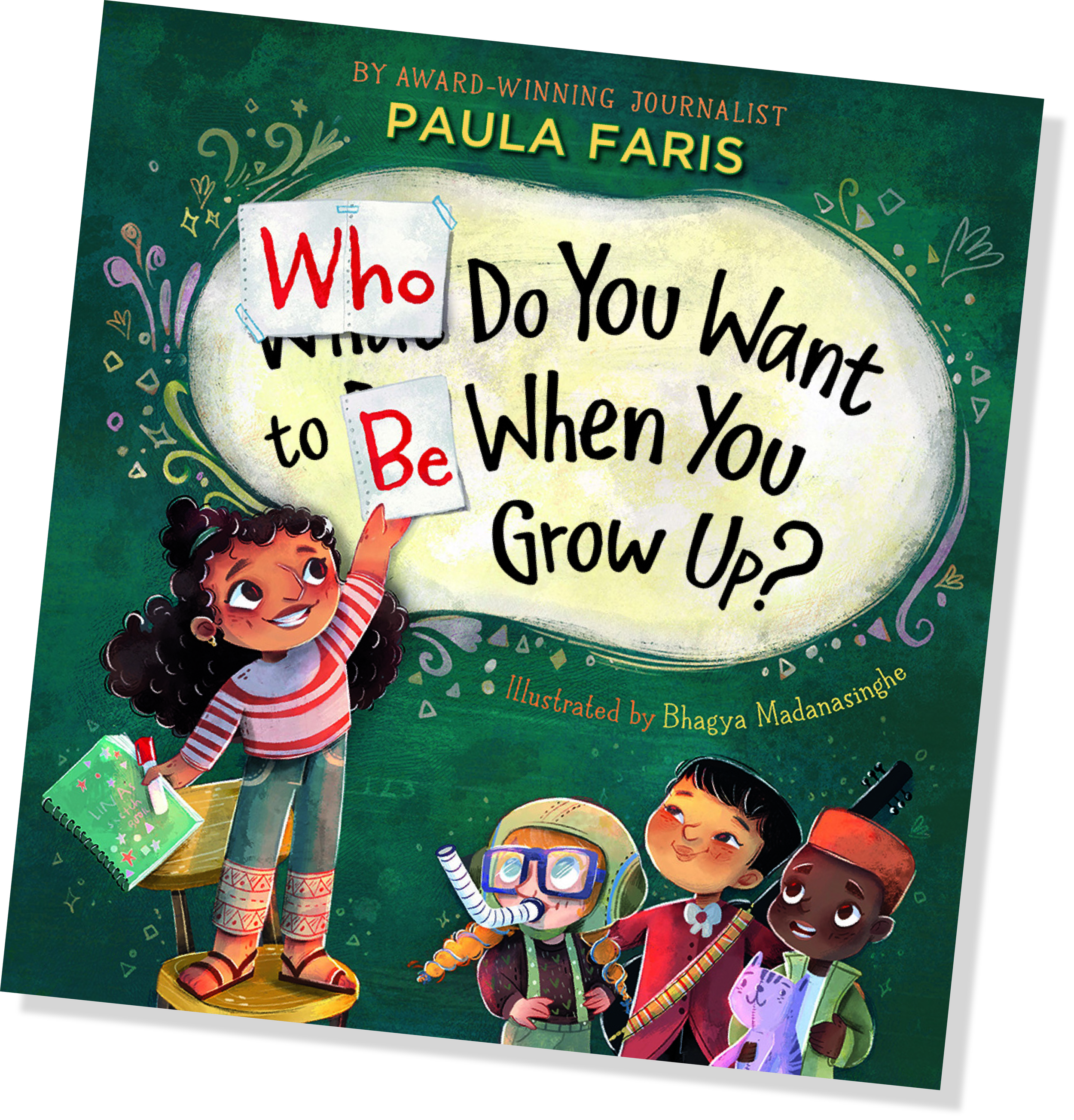 Who Do You Want To Be When You Grow Up?