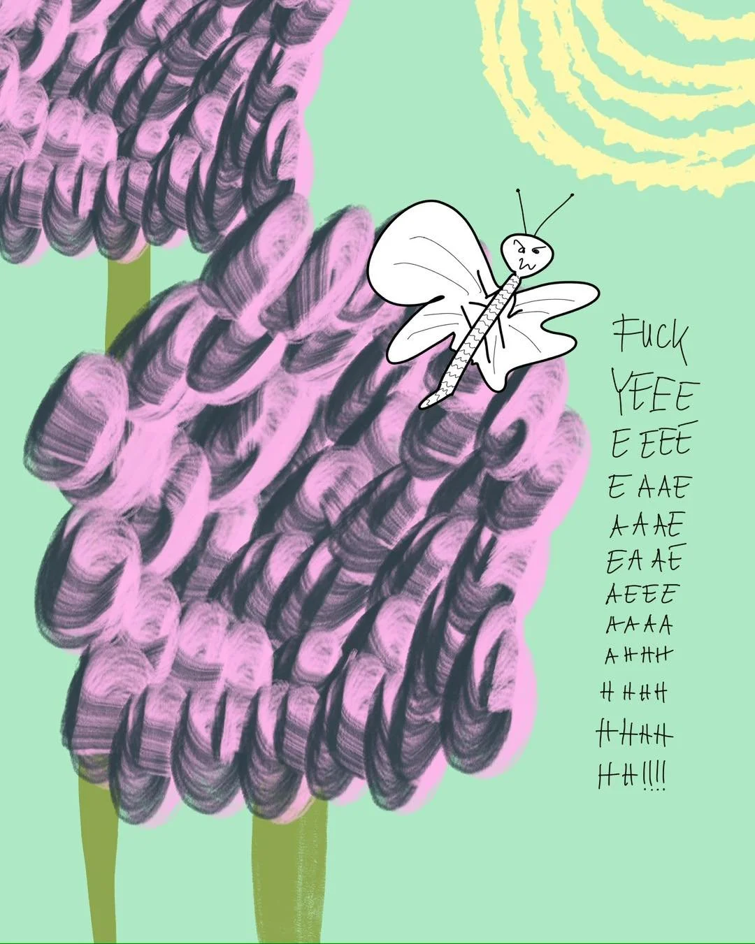 &lsquo;carpe diem&rsquo;
message: FUCK YEEEEEEEEAAEAAAEEAAEAEEEAAAAAHHHHHHHHHHHHH!! 

#365doodlesbysimoniddol #emotionalsupportanimal #butterfly #carped&iacute;em #flower_daily