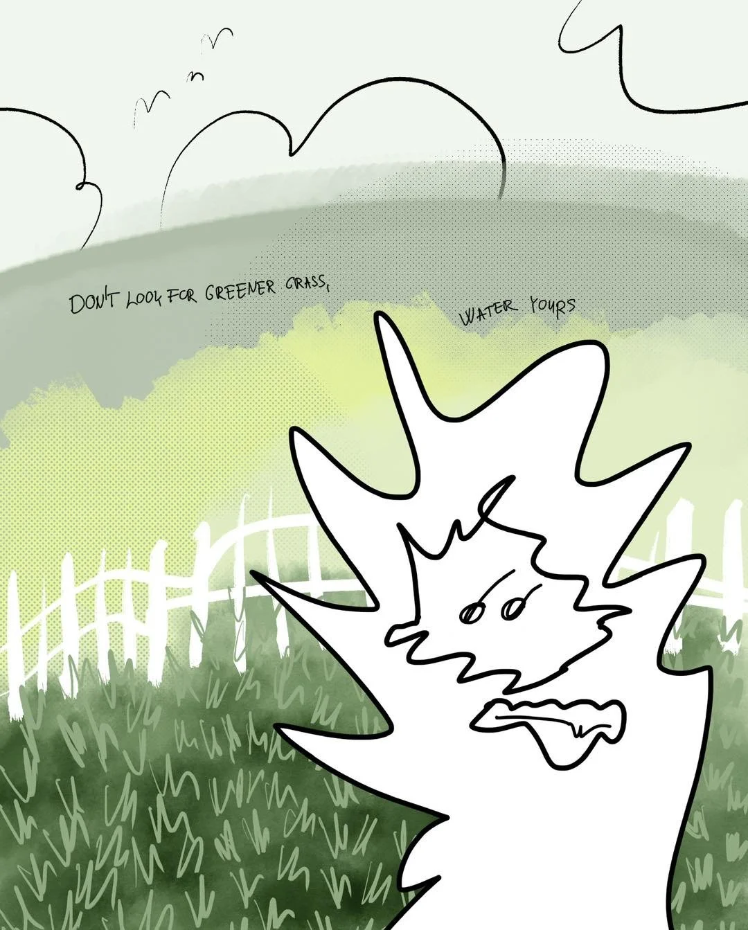 &lsquo;focus&rsquo;
message: DON&rsquo;T LOOK FOR GREENER GRASS, WATER YOURS

#365doodlesbysimoniddol #god #greenergrass #focus #wateryours