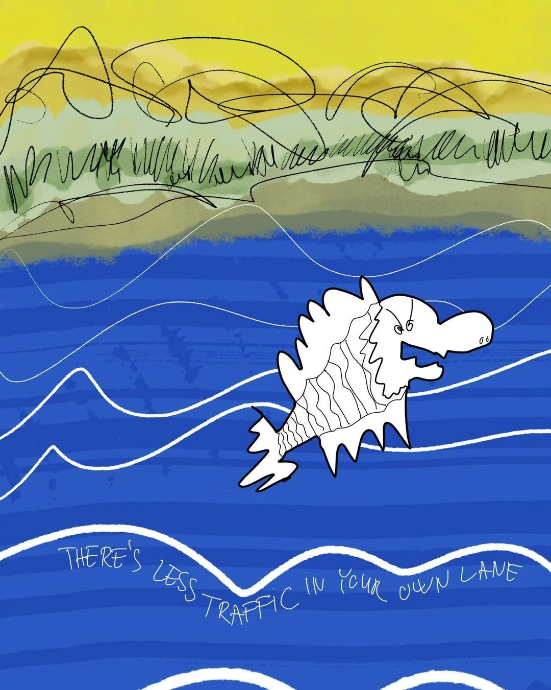 &lsquo;the experts say&rsquo;
message: THERE&rsquo;S LESS TRAFFIC IN YOUR OWN LANE 

#365doodlesbysimoniddol #emotionalsupportanimal #fish #beyourself #seashore