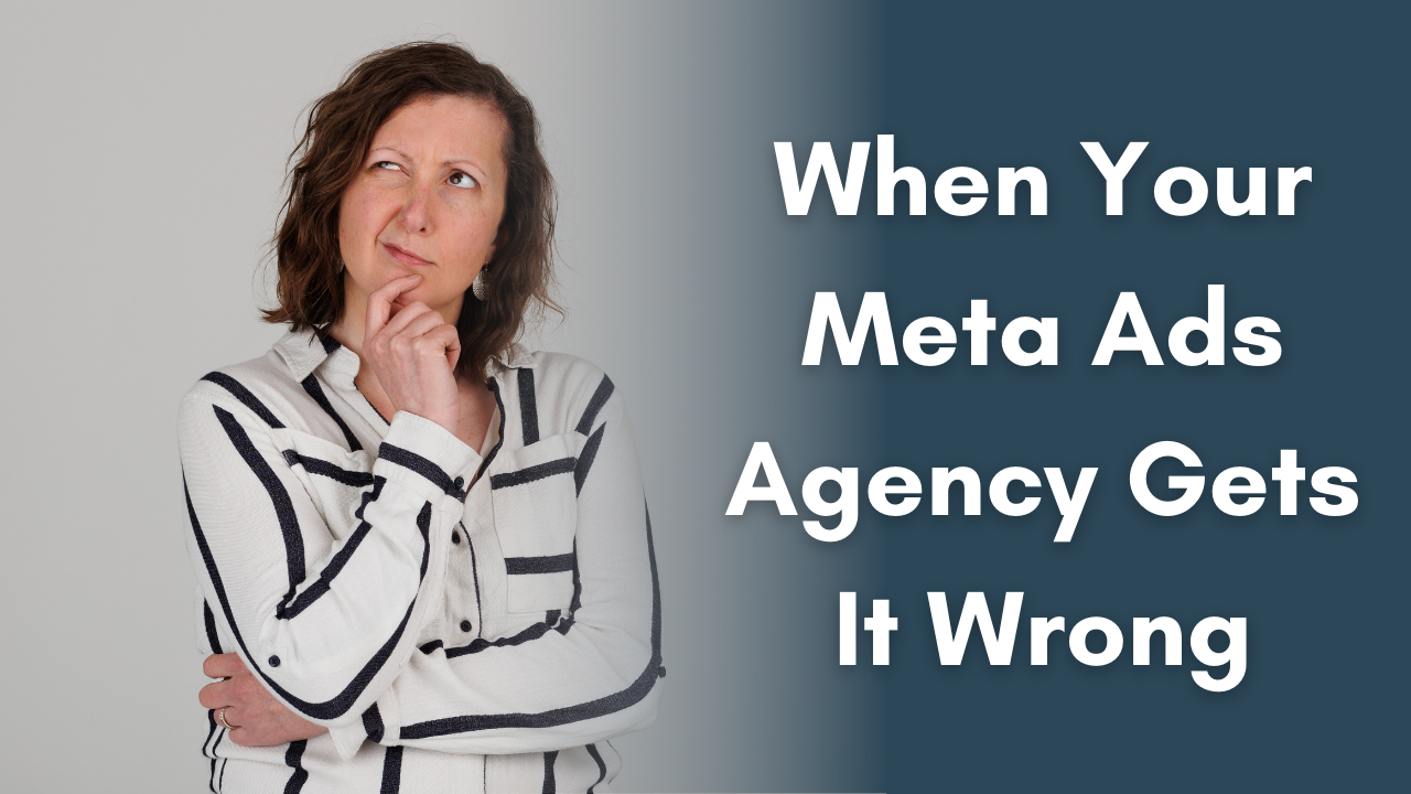 When Your Meta Ads Agency Gets It Wrong: Red Flags You Need to Know