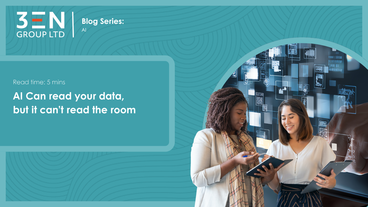AI can read your data, but it can’t read the room.
