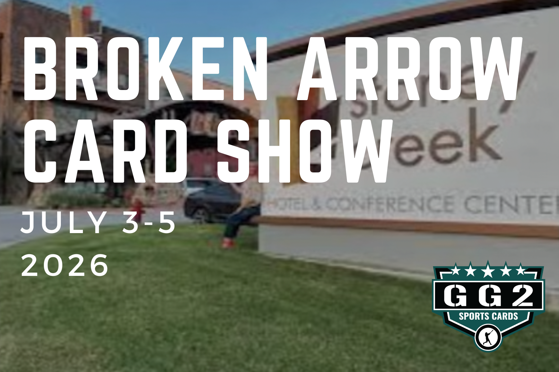 GG2 Broken Arrow Sports Cards Show