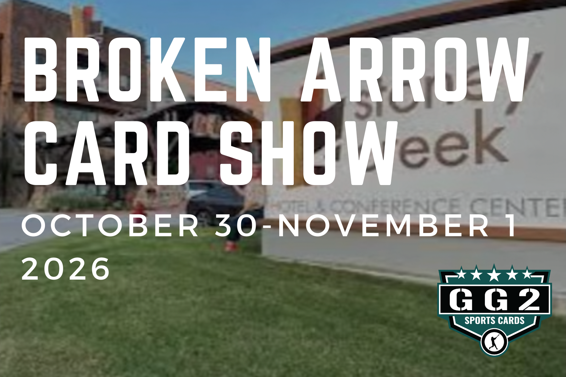 GG2 Broken Arrow Sports Cards Show 