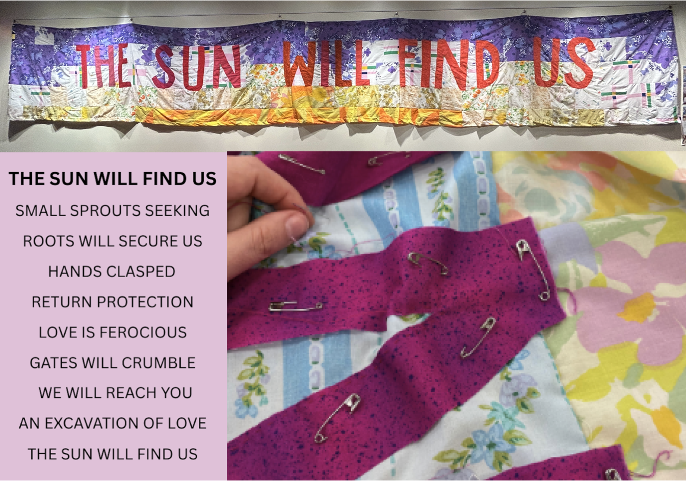 "The Sun Will Find Us"