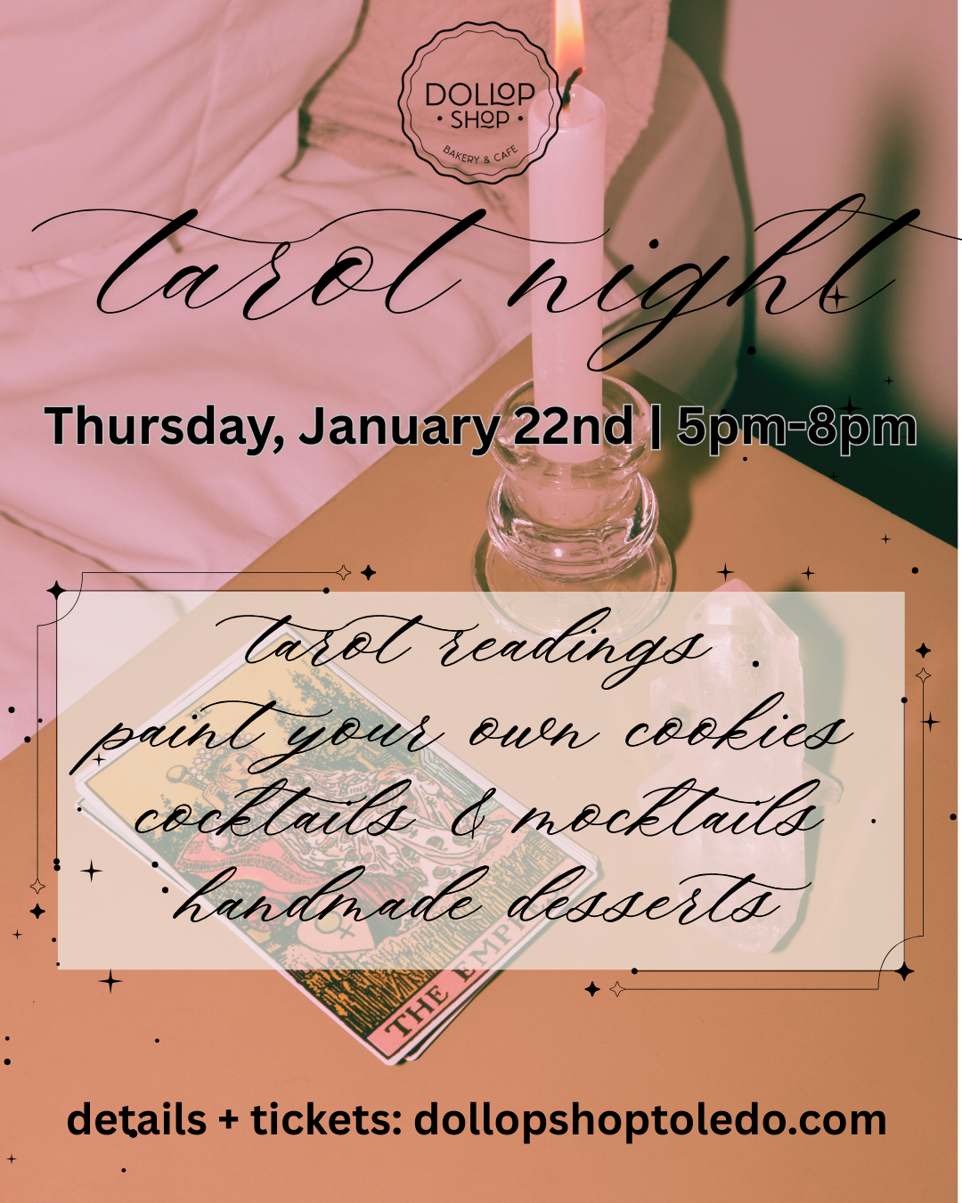 A pink candle in a glass holder on a table with tarot cards, promoting a tarot night event at Dollop Shop bakery and cafe on January 22nd from 5 pm to 8 pm, including activities like tarot readings, cookie painting, cocktails, mocktails, and handmade desserts.