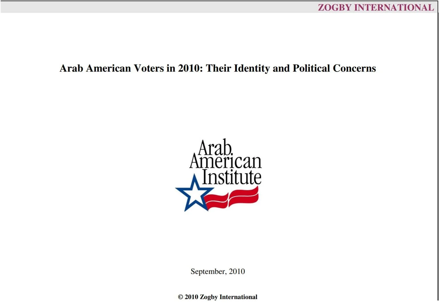 Arab American Voters in 2010: Their Identity and Political Concerns
