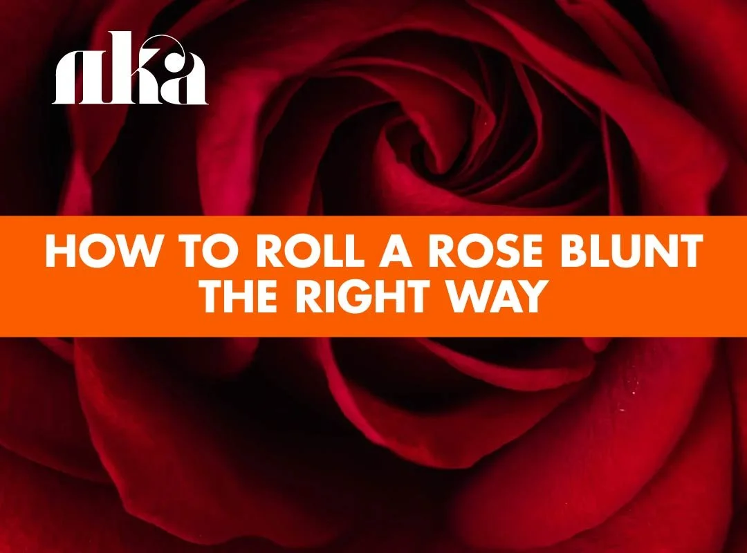 How to Roll a Rose Blunt - The RIGHT Way