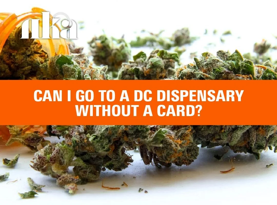 Can I Go to a DC Dispensary Without a Medical Card?