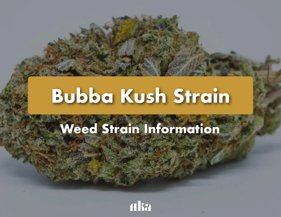 Bubba Kush Strain: Weed Strain Information