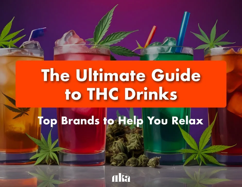 The Ultimate Guide to THC Drinks: Top Brands to Help You Relax