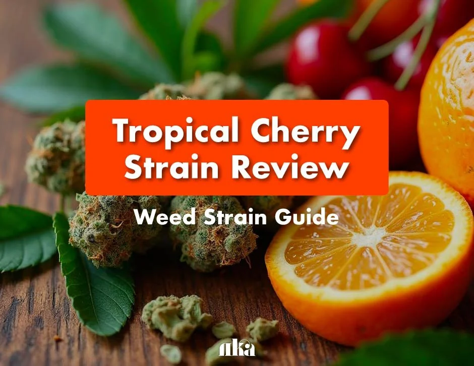 Tropical Cherry Strain Review: Weed Strain Guide