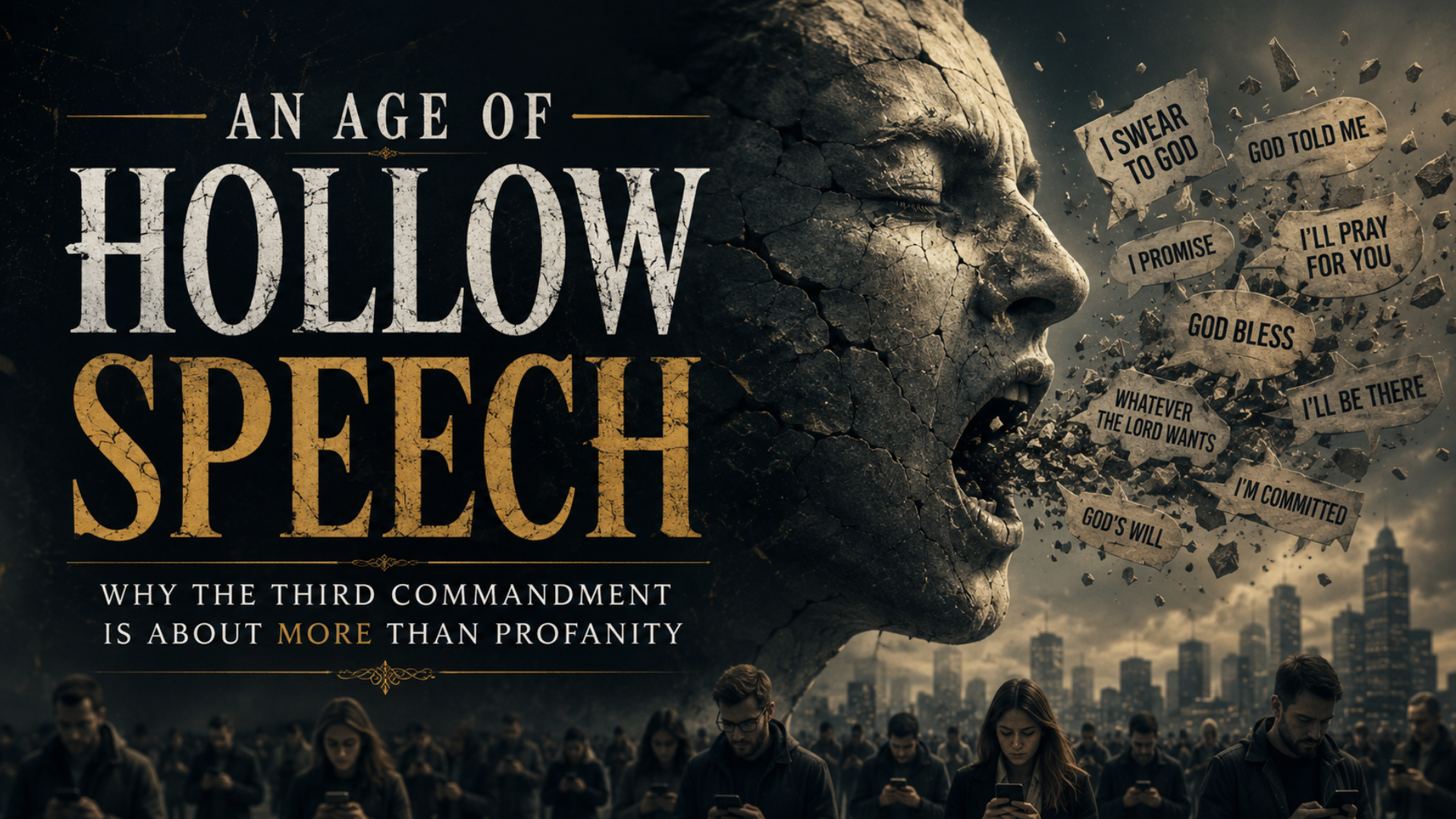 An Age of Hollow Speech