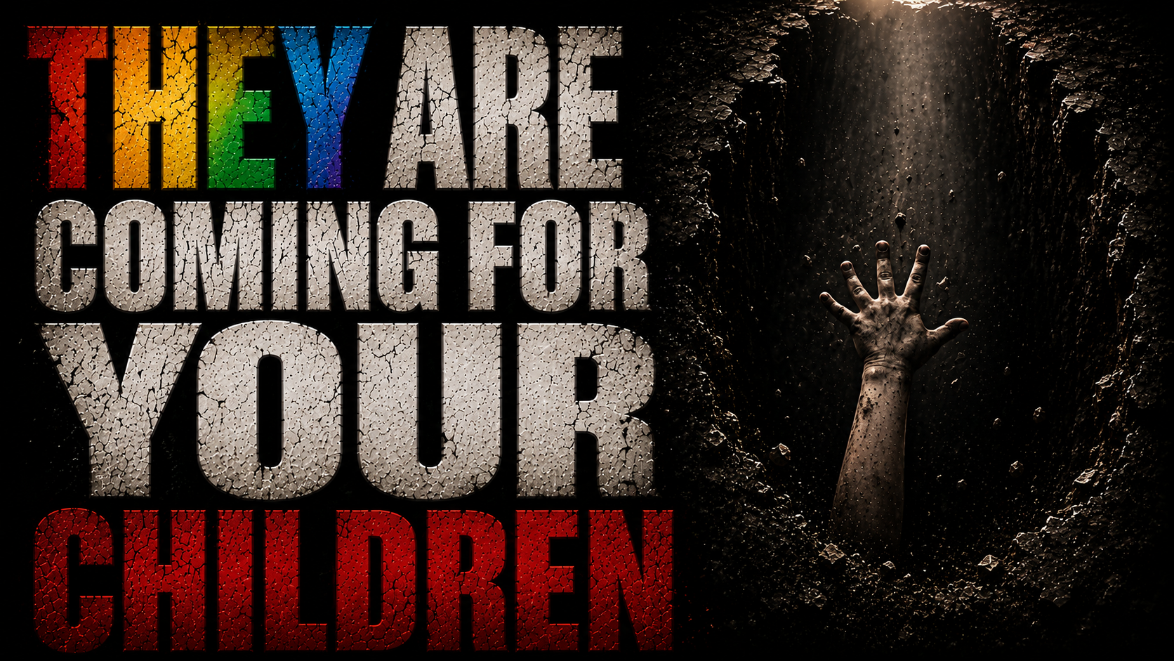 They Are Coming For Your Children