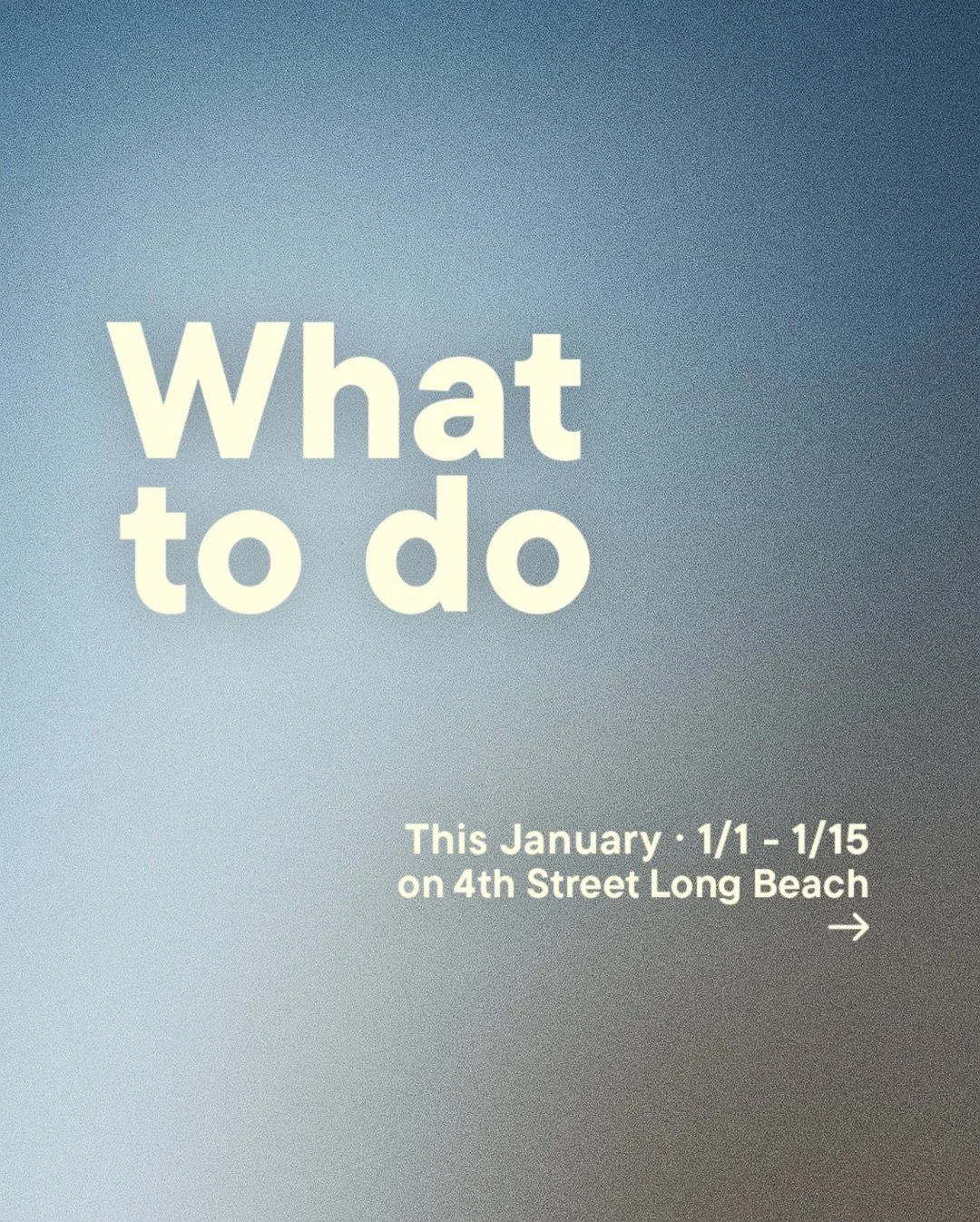 Happy New Year! ✨✨ Here&rsquo;s what&rsquo;s happening on 4th Street, Long Beach for the next couple of weeks! Plus the @fourthstreetfarmersmarket returns every Thursday on January 8th from 8-1 in the 4th &amp; Cherry parking lot.