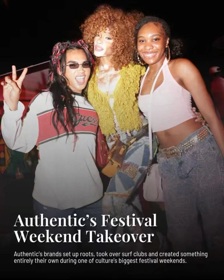 This weekend, Authentic showed up big at the one of the world&rsquo;s most famous festivals, putting the power of our brands on full display.