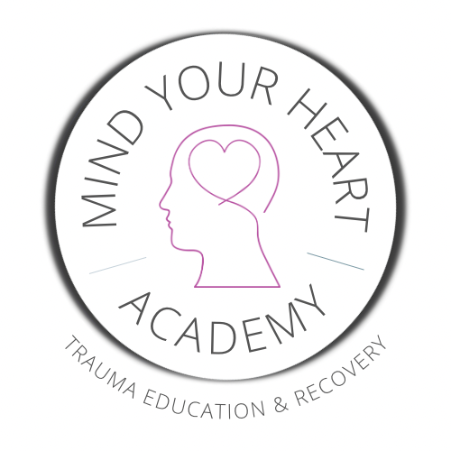 Logo for Mind Your Heart Academy with a silhouette of a head and heart outline in the center, and the text "Mind Your Heart Academy" around it, along with the tagline "Trauma Education & Recovery."