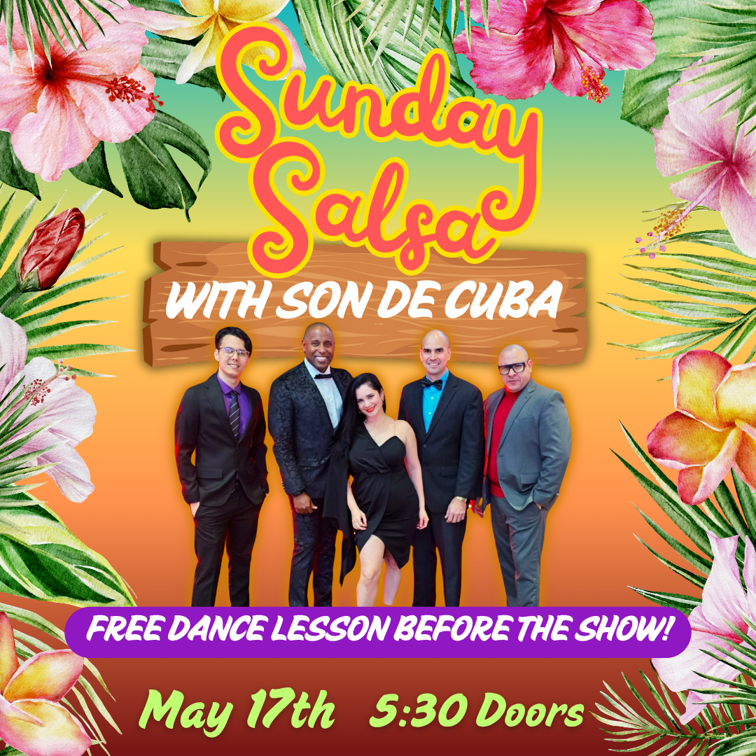 Sunday Salsa with Son De Cuba - In The Abbey Ballroom!