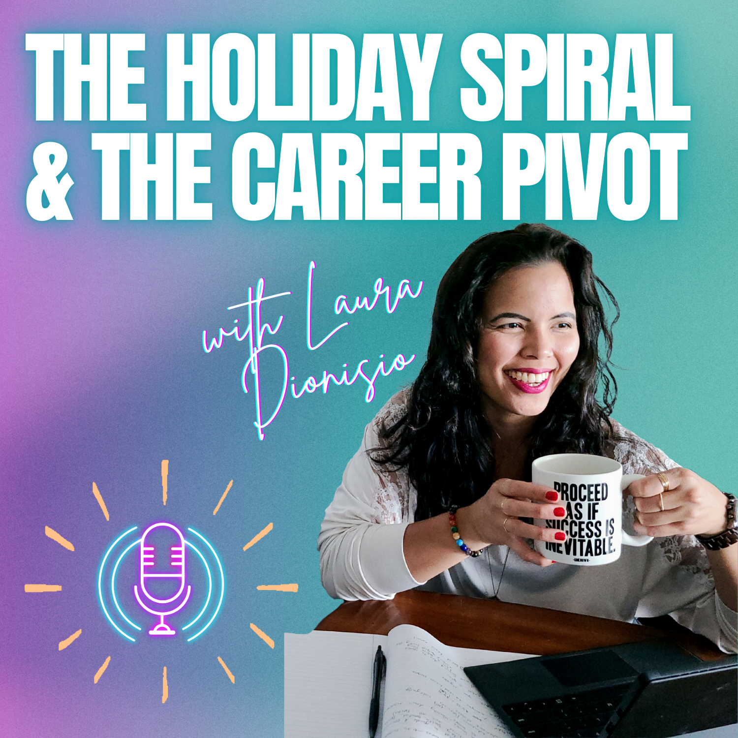 Ep. 27: The Holiday Spiral &amp; the Career Pivot Mindset Shift