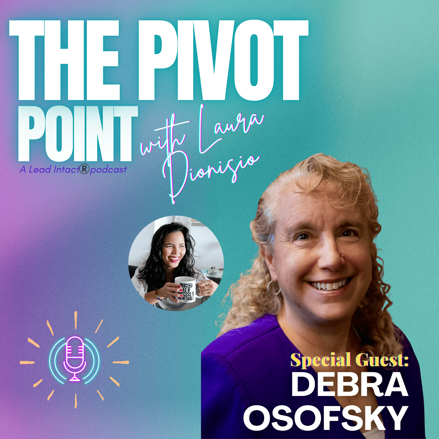 Ep. 32: Negotiating Your Next Career Move: Leverage, Timing, and Strategy with Debra Osofsky