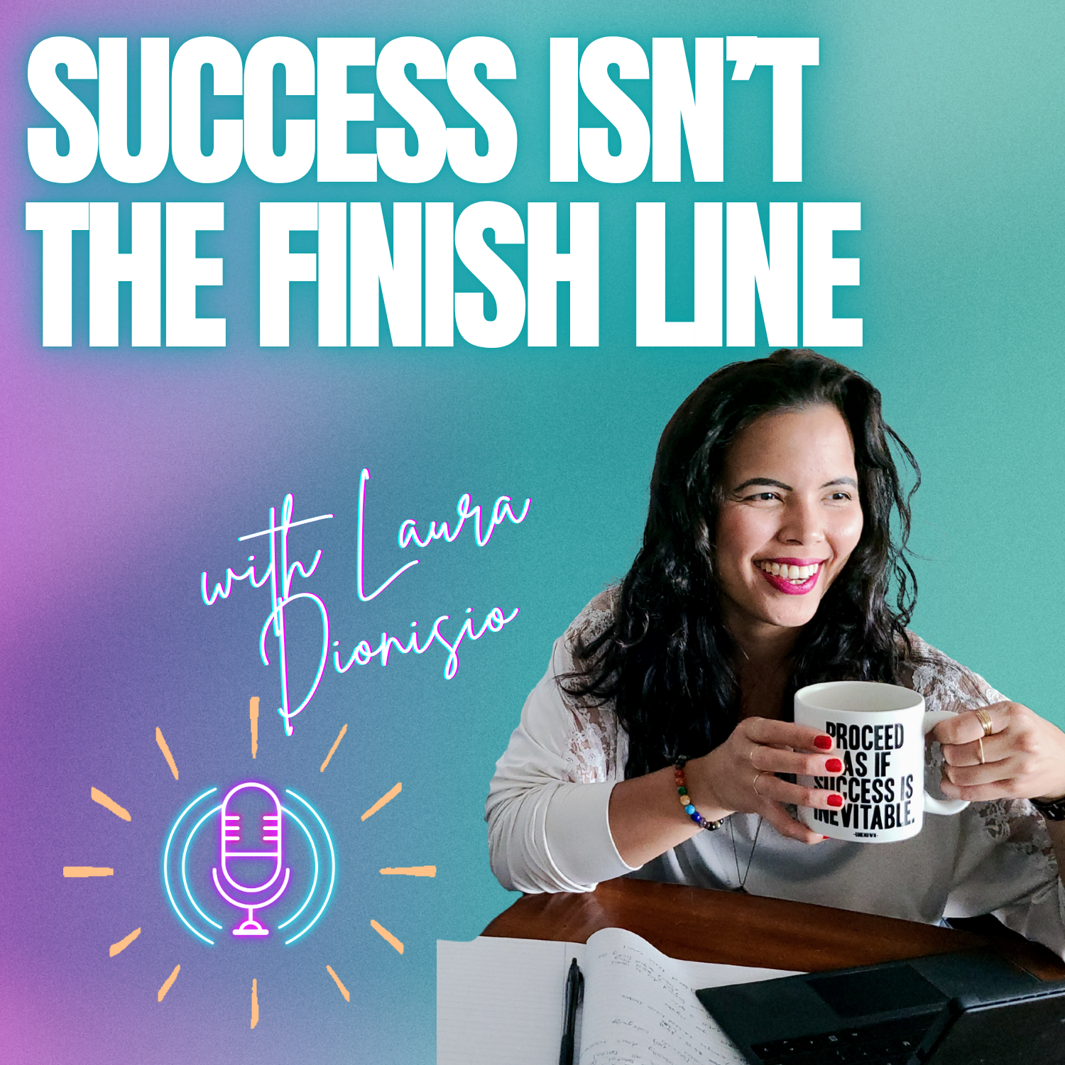 Ep. 39: Success Isn’t the Finish Line