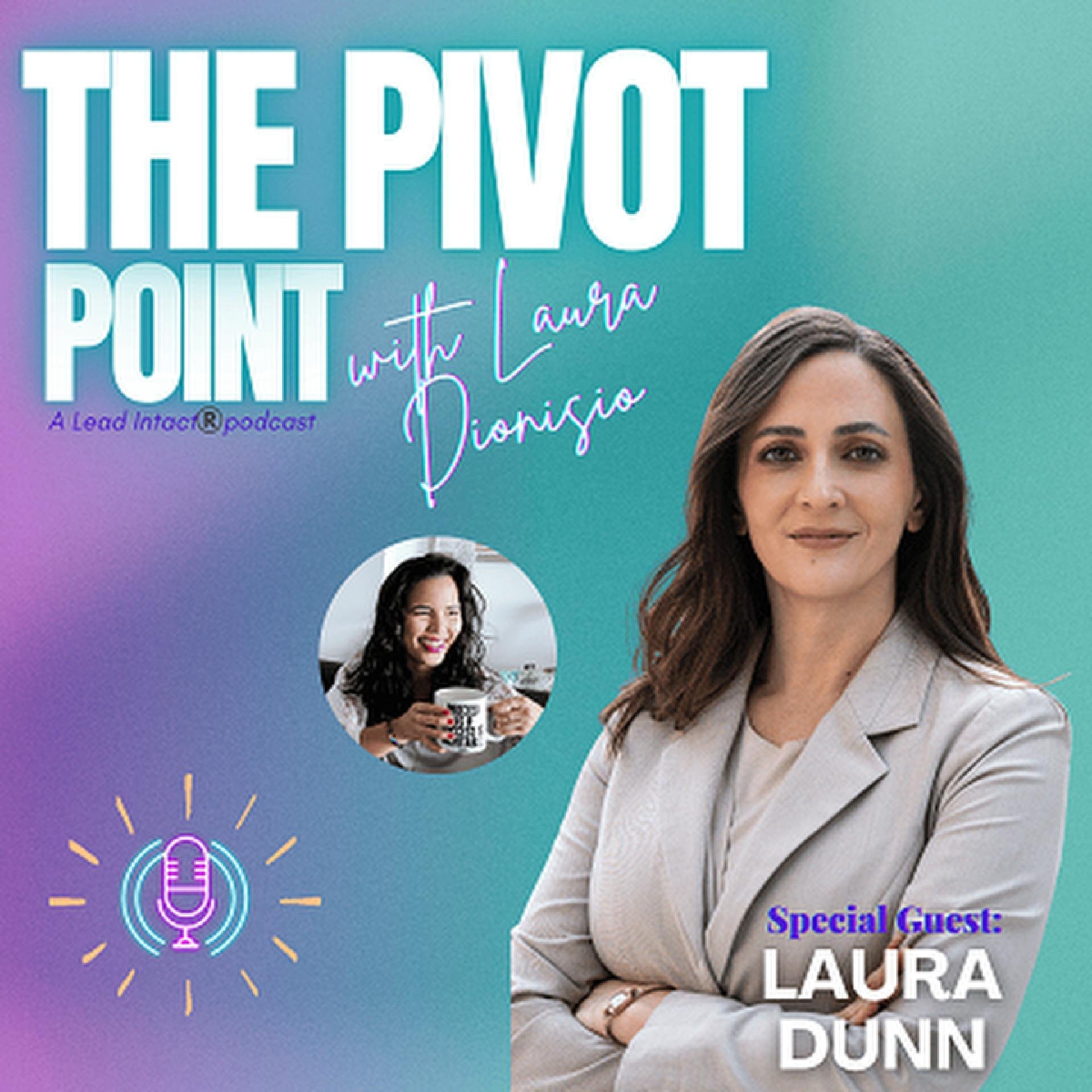 Ep. 41 : From Survivor to Congress: A Bold Career Pivot with Laura Dunn 