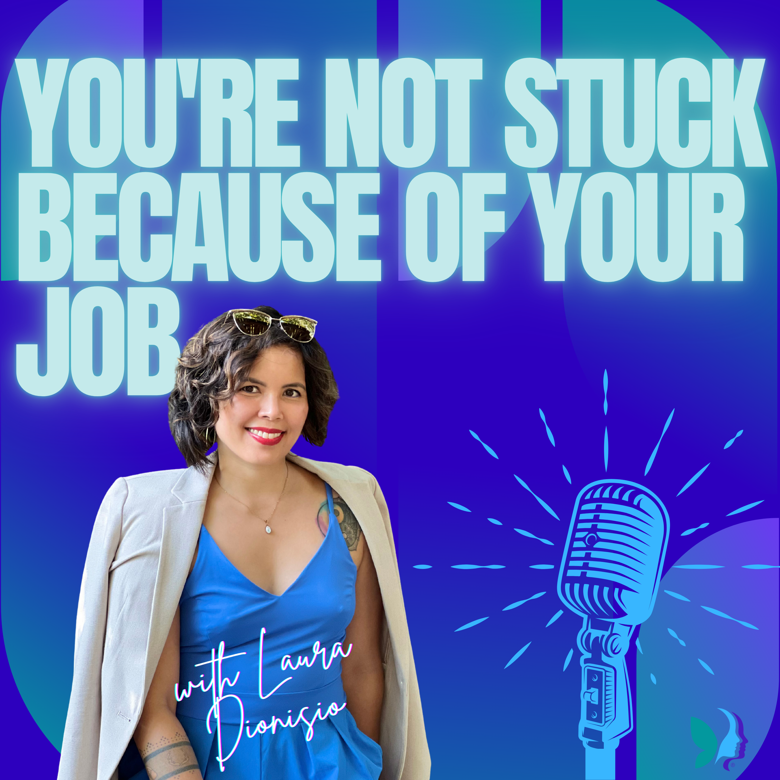 Ep. 49 : You're Not Stuck Because of Your Job — It's This