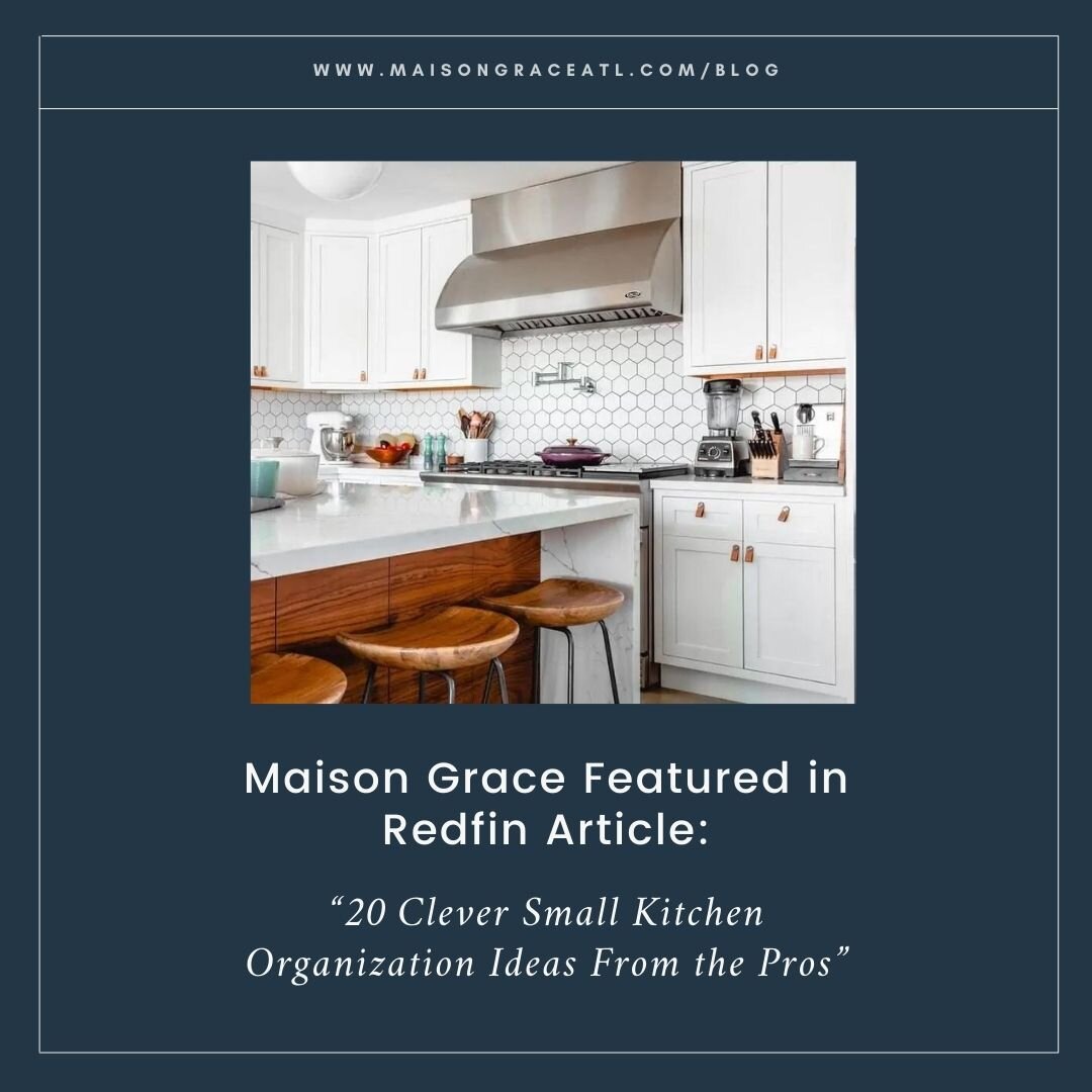 Honored to be featured in @redfinlife latest blog post: &quot;20 Clever Small Kitchen Organization Ideas From the Pros.&quot;

Visit the Maison Grace Blog to read the full article!

#redfinblog #smallkitchenorganization #smallkitchendesign #organizin