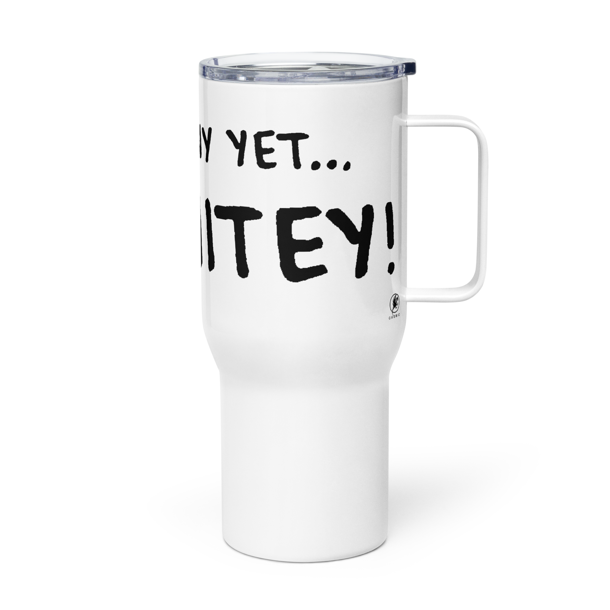 Tiny Yet Smitey Travel Mug