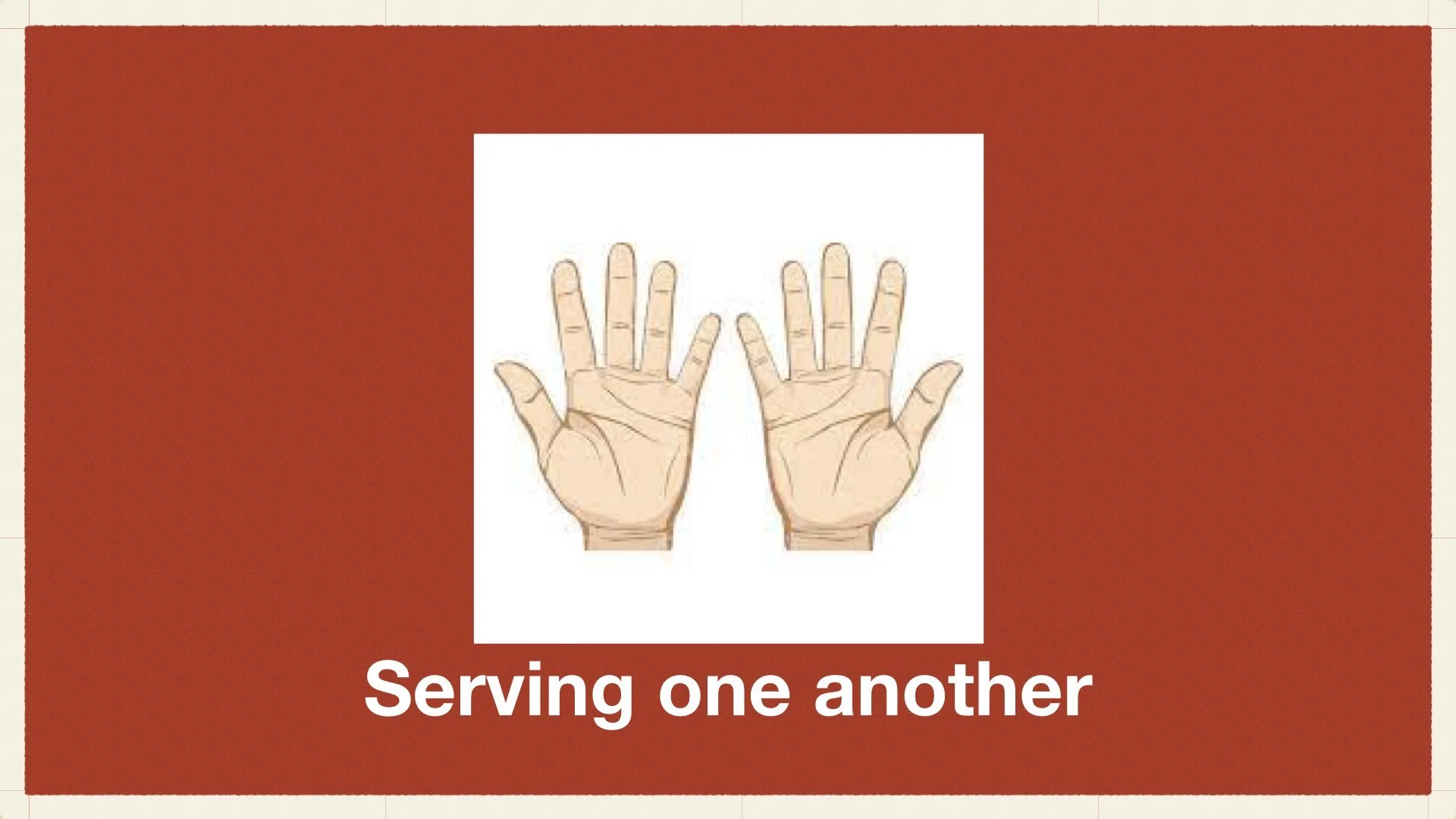 Serving One Another
