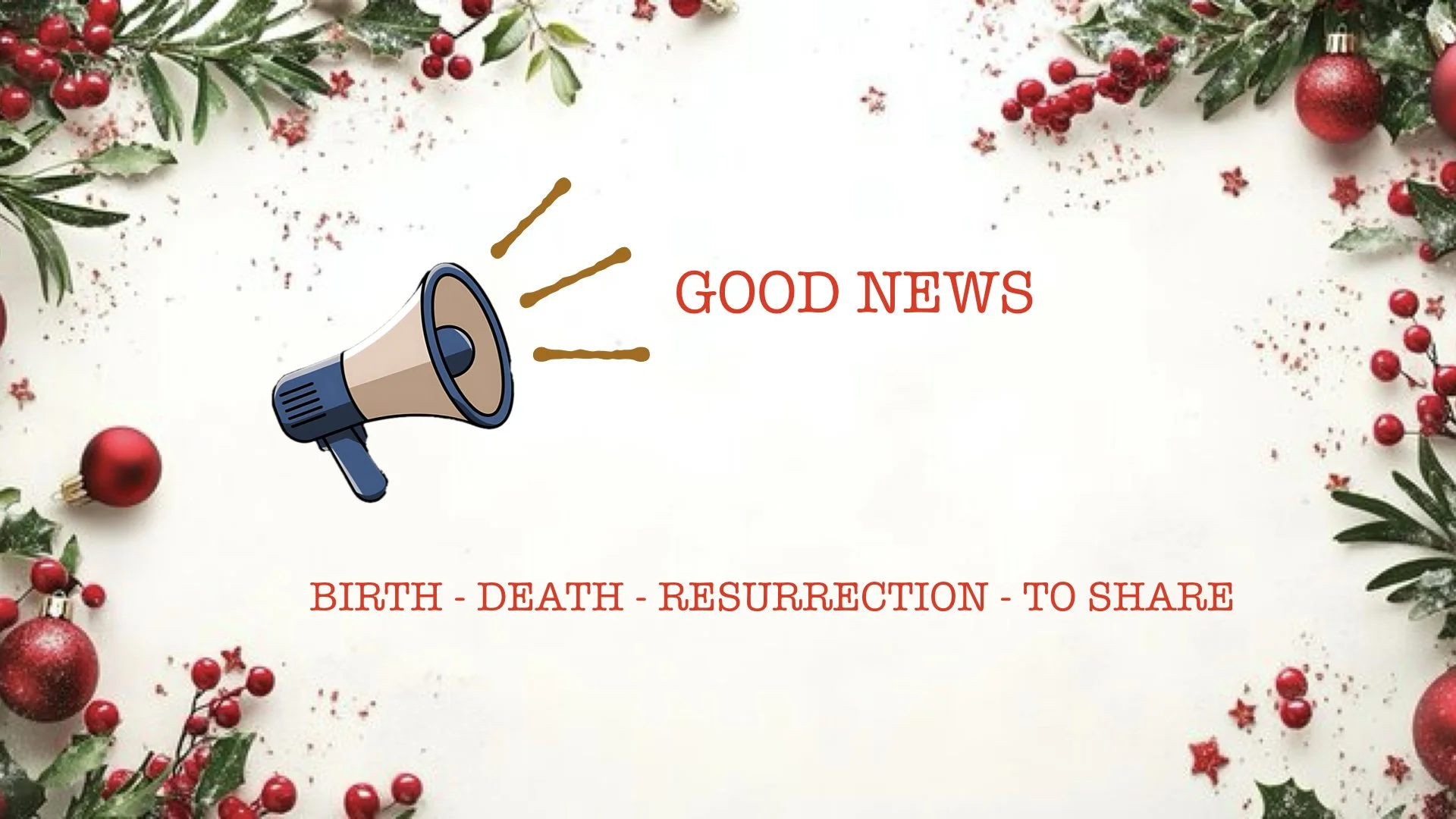 Good news …to receive &amp; share