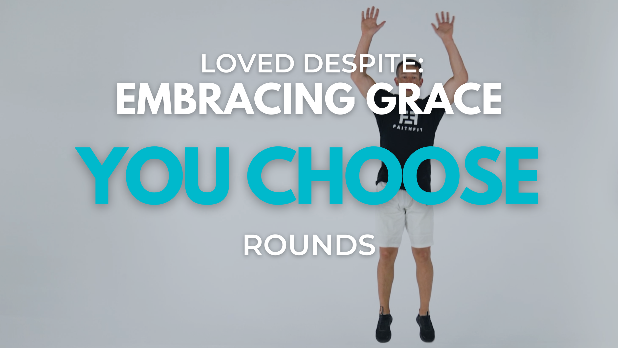 You Choose: Rounds — FaithFit