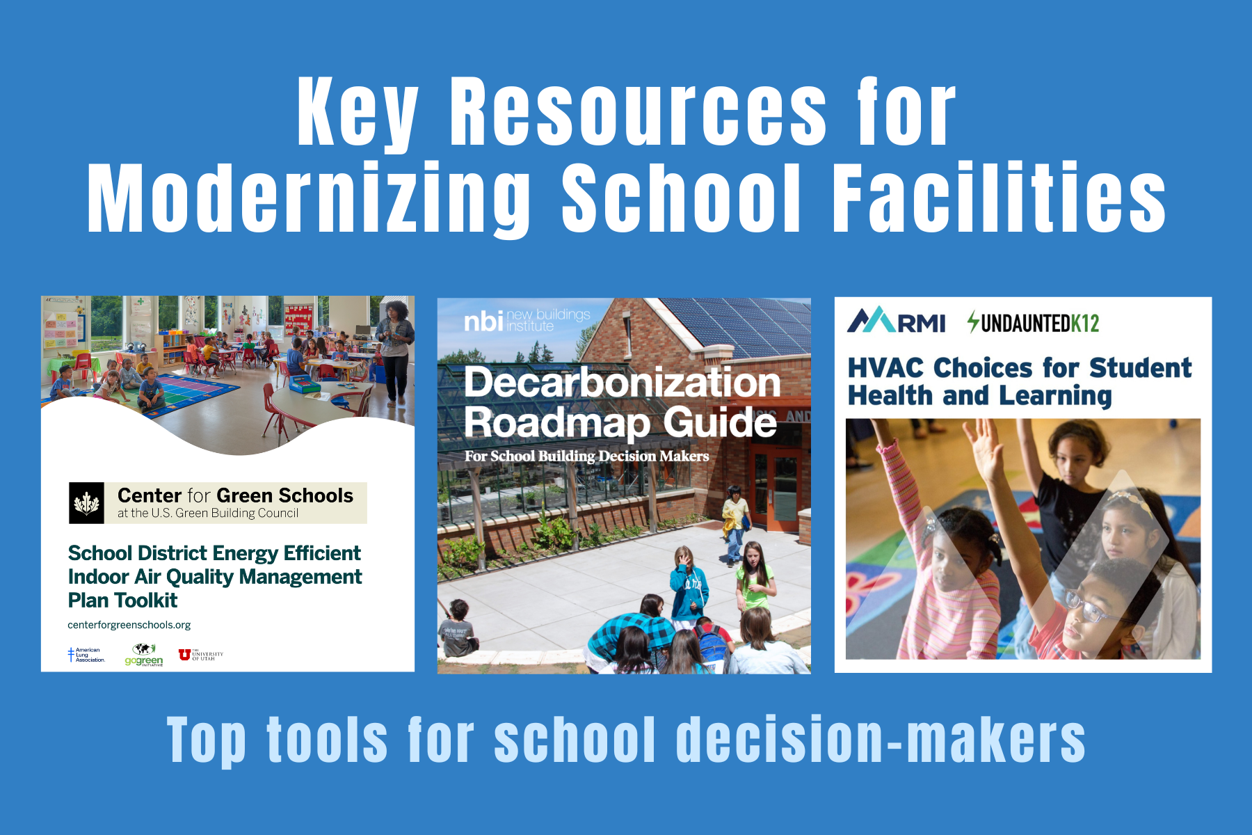 Key Resources for Modernizing School Facilities